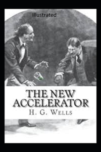 The New Accelerator Illustrated