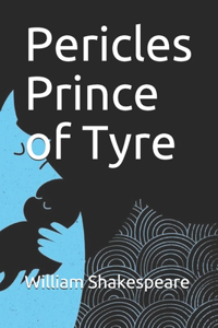 Pericles Prince of Tyre