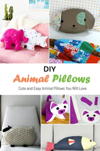 DIY Animal Pillows