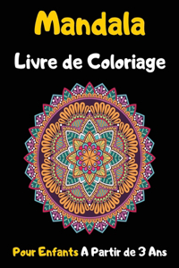 Mandala Livre de Coloriage Pour Enfants A Partir de 3 Ans