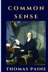 Common Sense by Thomas Paine illustrated edition
