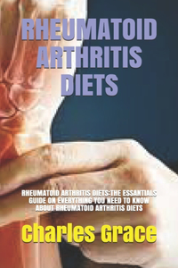 Rheumatoid Arthritis Diets