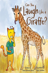 Can You Laugh Like a Giraffe?