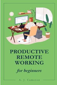 Productive Remote Working