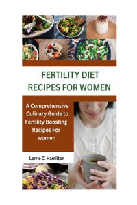 Fertility Diets Recipes for Women