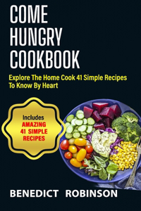 Come Hungry Cookbook