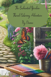 The Enchanted Garden