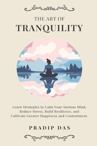 The Art of Tranquility