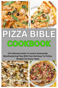 Pizza Bible Cookbook