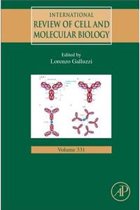 International Review of Cell and Molecular Biology: Volume 331