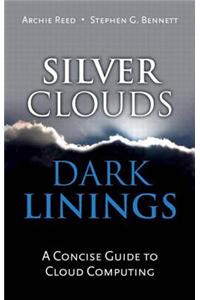 Silver Clouds, Dark Linings