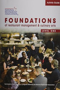 Foundations of Restaurant Management & Culinary Arts, Level One: Activity Guide