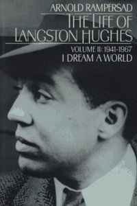 The Life of Langston Hughes, 1941-1967: I Dream a World: 002