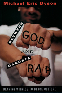 Between God and Gangsta Rap