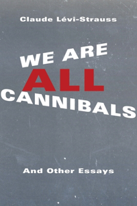 We Are All Cannibals