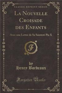 La Nouvelle Croisade Des Enfants