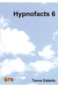 Hypnofacts 6