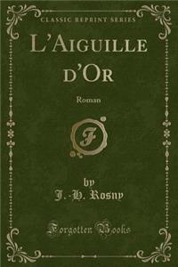 L'Aiguille d'Or