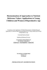Harmonization of Approaches to Nutrient Reference Values