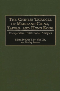 Chinese Triangle of Mainland China, Taiwan, and Hong Kong