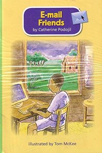 Reading 2011 Leveled Reader Grade 3.1.5 Below-Level: E-mail Friends