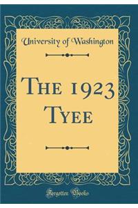 The 1923 Tyee (Classic Reprint)