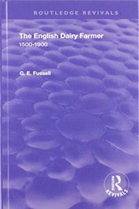 The English Dairy Farmer 1500--1900