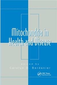 Mitochondria in Health and Disease