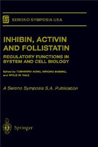 Inhibin, Activin and Follistatin