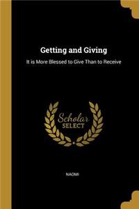 Getting and Giving