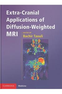 Extra-Cranial Applications of Diffusion-Weighted MRI