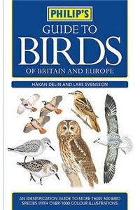 Philip's Guide to Birds of Britain and Europe