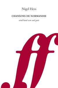Chansons de Normandie (Wind Band Score & Parts)