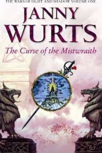 Curse of the Mistwraith (the Wars of Light and Shadow, Book 1)