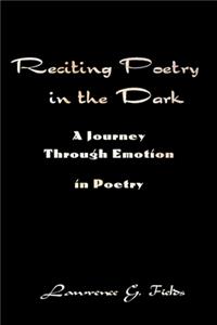 Reciting Poetry in the Dark