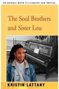 Soul Brothers and Sister Lou