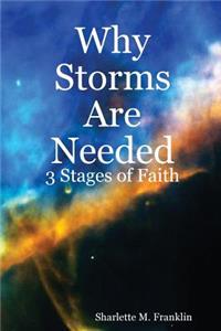 Why Storms Are Needed