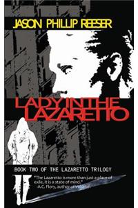 Lady in the Lazaretto