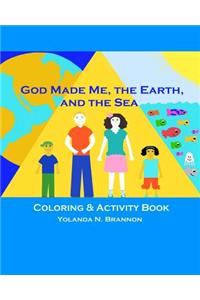 God Made Me, the Earth, and the Sea Coloring & Activity Book