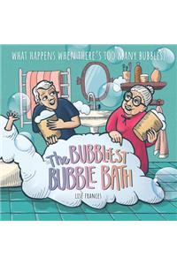 The Bubbliest Bubble Bath