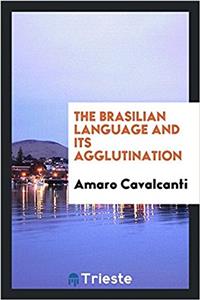 Brasilian Language and Its Agglutination