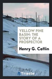Yellow Pine Basin
