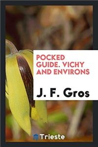 Pocked Guide. Vichy and Environs
