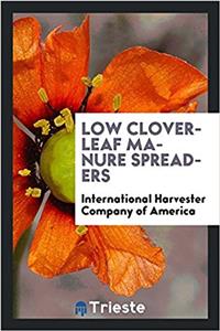 Low Cloverleaf Manure Spreaders