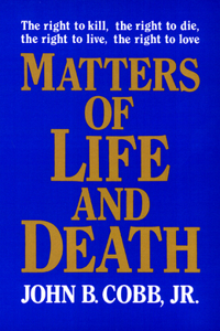 Matters of Life and Death