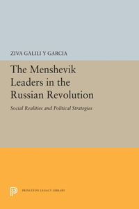 Menshevik Leaders in the Russian Revolution