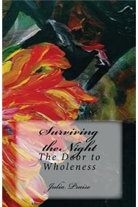 Surviving the Night