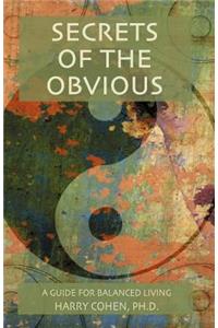 Secrets of the Obvious