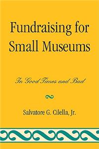 Fundraising for Small Museums