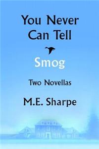 You Never Can Tell and Smog